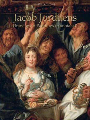 cover image of Jacob Jordaens--Drawings & Paintings (Annotated)